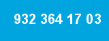 932 364 17 03 932 364 17 03